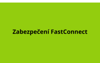 Zabezpečení FastConnect