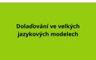 Dolaďování ve velkých jazykových modelech