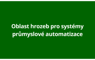 Oblast hrozeb pro systémy průmyslové automatizace