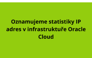 Oznamujeme statistiky IP adres v infrastruktuře Oracle Cloud
