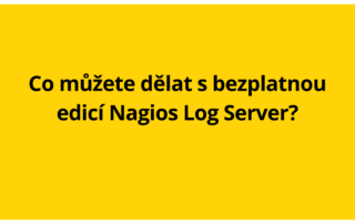 Co můžete dělat s bezplatnou edicí Nagios Log Server?