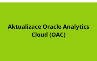 Aktualizace Oracle Analytics Cloud (OAC)