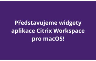 Představujeme widgety aplikace Citrix Workspace pro macOS!