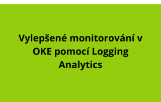 Vylepšené monitorování v OKE pomocí Logging Analytics