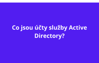 Co jsou účty služby Active Directory?