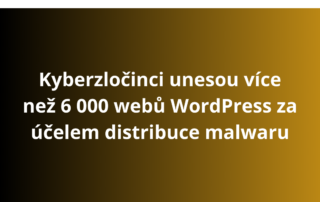 Kyberzločinci unesou více než 6 000 webů WordPress za účelem distribuce malwaru