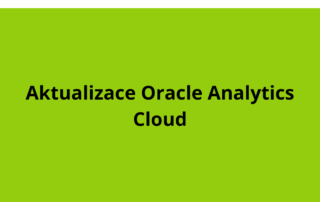 Aktualizace Oracle Analytics Cloud