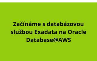 Začínáme s databázovou službou Exadata na Oracle Database@AWS