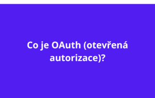 Co je OAuth (otevřená autorizace)?